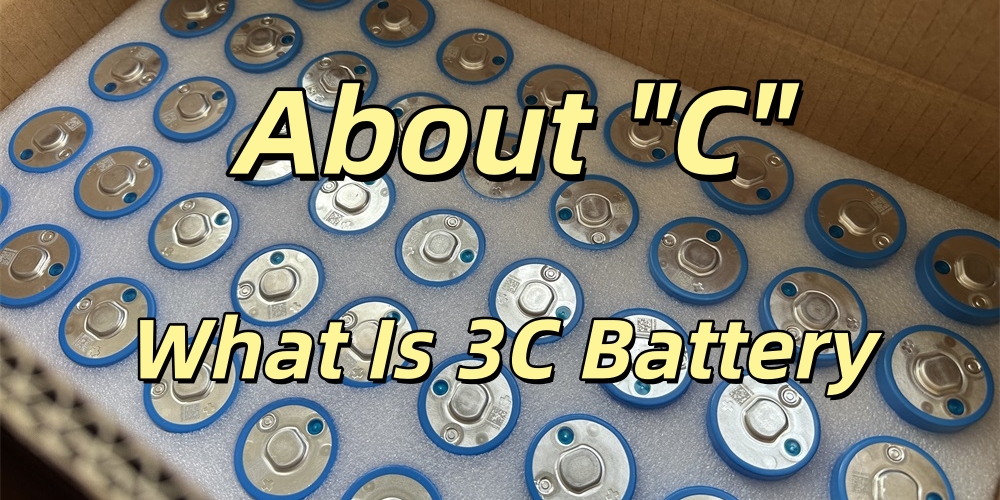 What Is 3C Battery