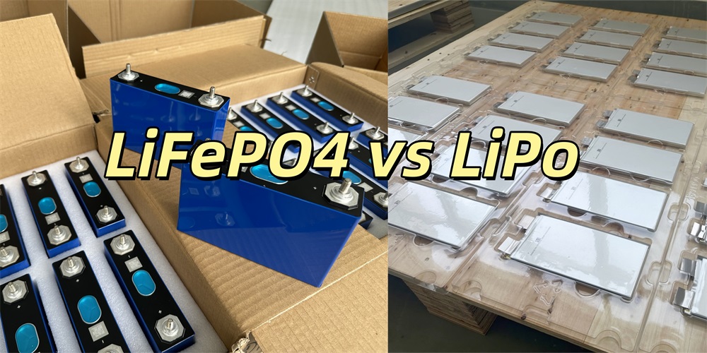 LiFePO4 vs LiPo Batteries: Which One is Right for Your Needs