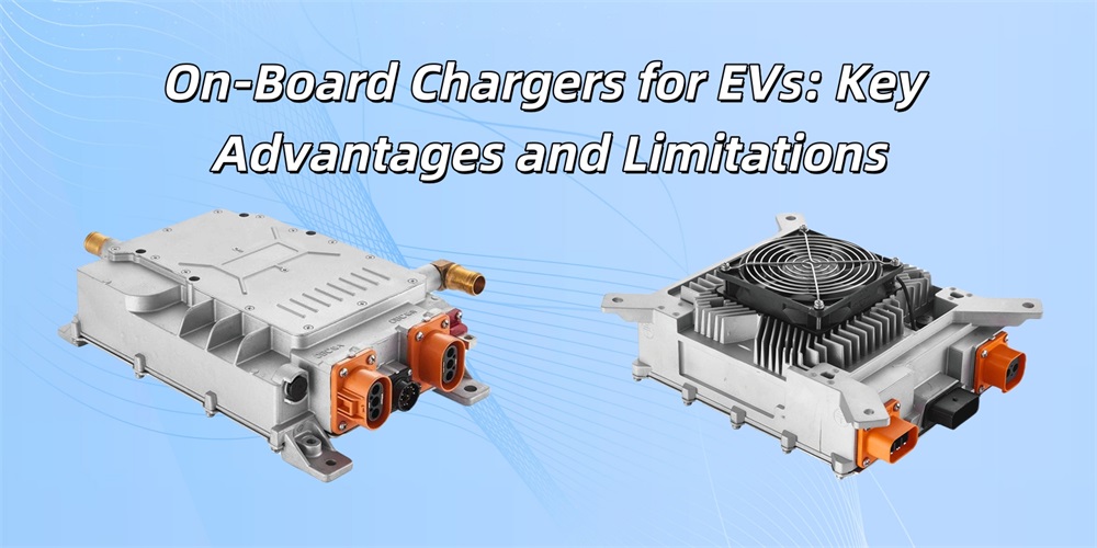 On-Board Chargers for EVs: Key Advantages and Limitations